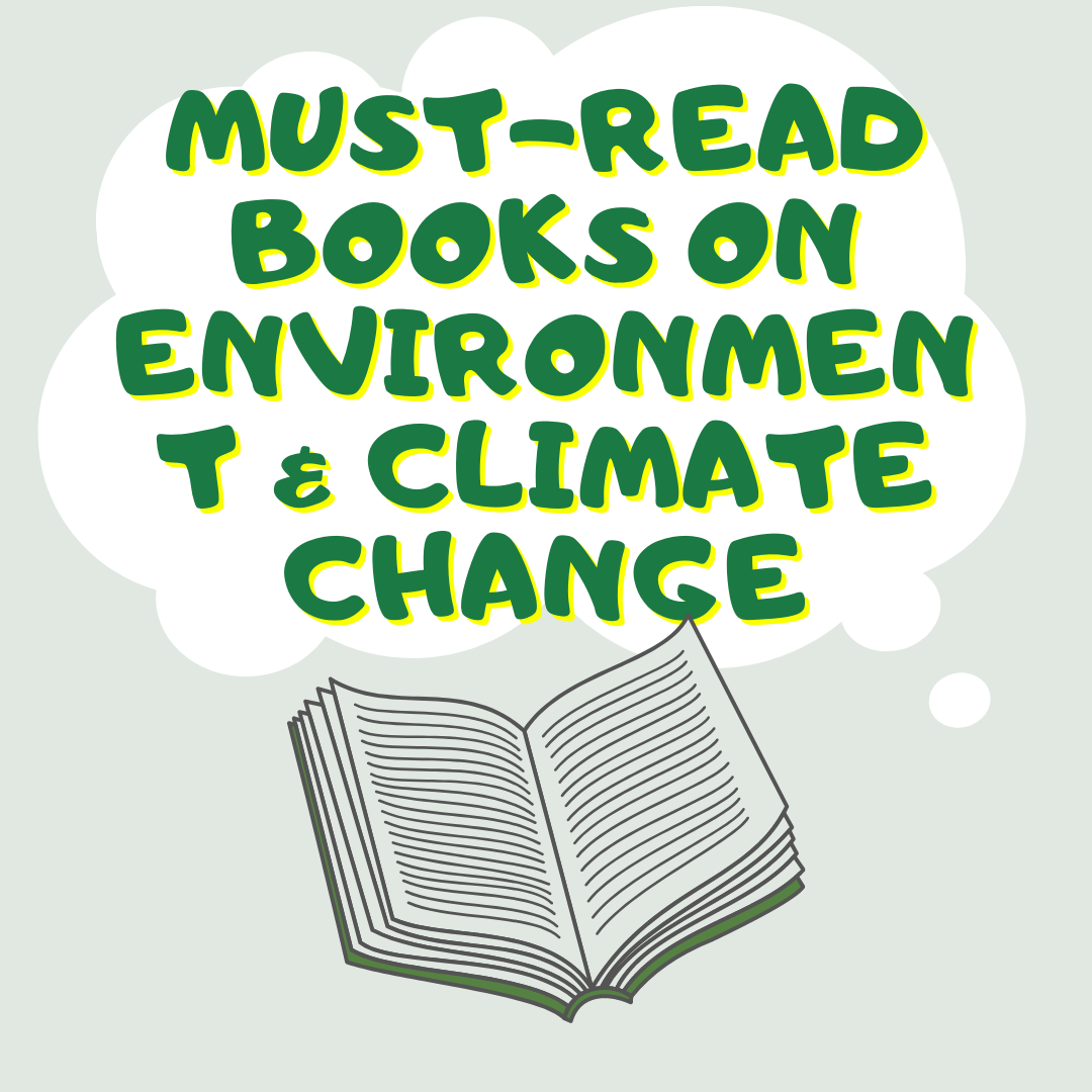 Must-Read Books on Environment & Climate Change
